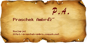 Praschek Ambró névjegykártya